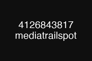 4126843817 mediatrailspot