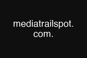 mediatrailspot. com.